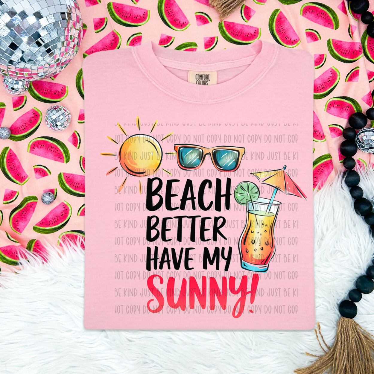 Beach Better Have My Sunny - TRANSFERS (B)