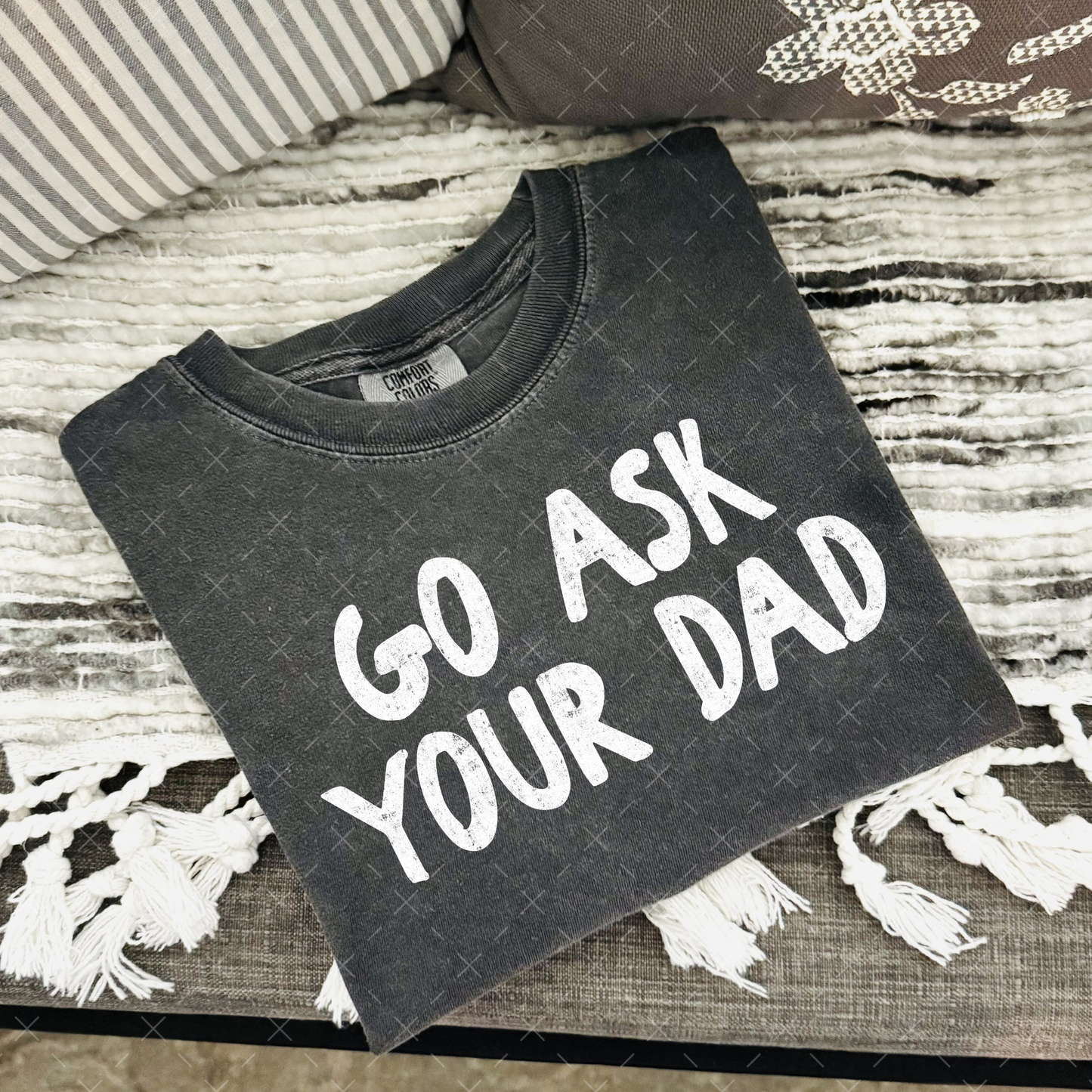 Go Ask Your Dad / White - TRANSFER (S)