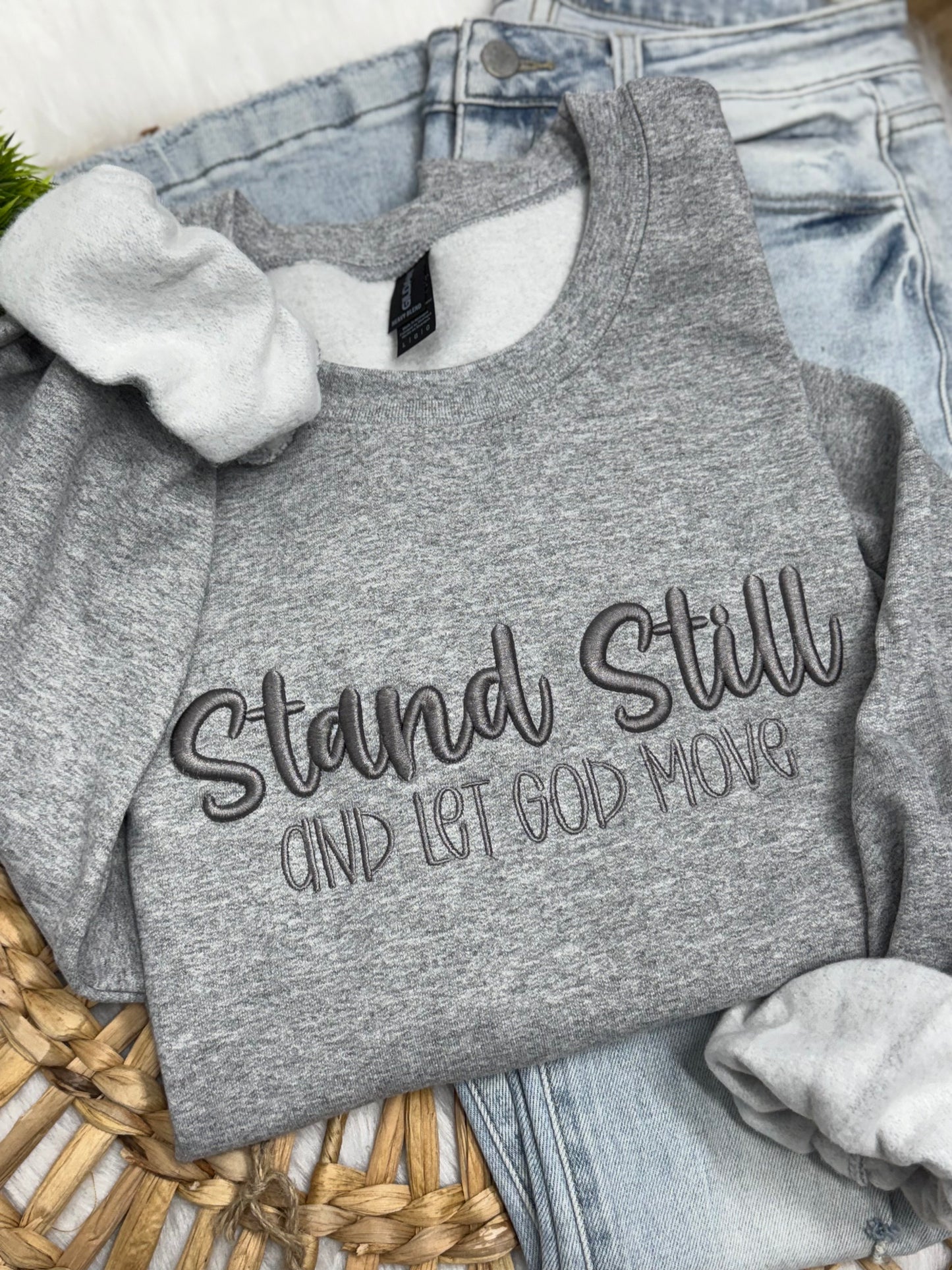 Stand Still And Let God Move puff-EMBROIDERED SWEATSHIRT