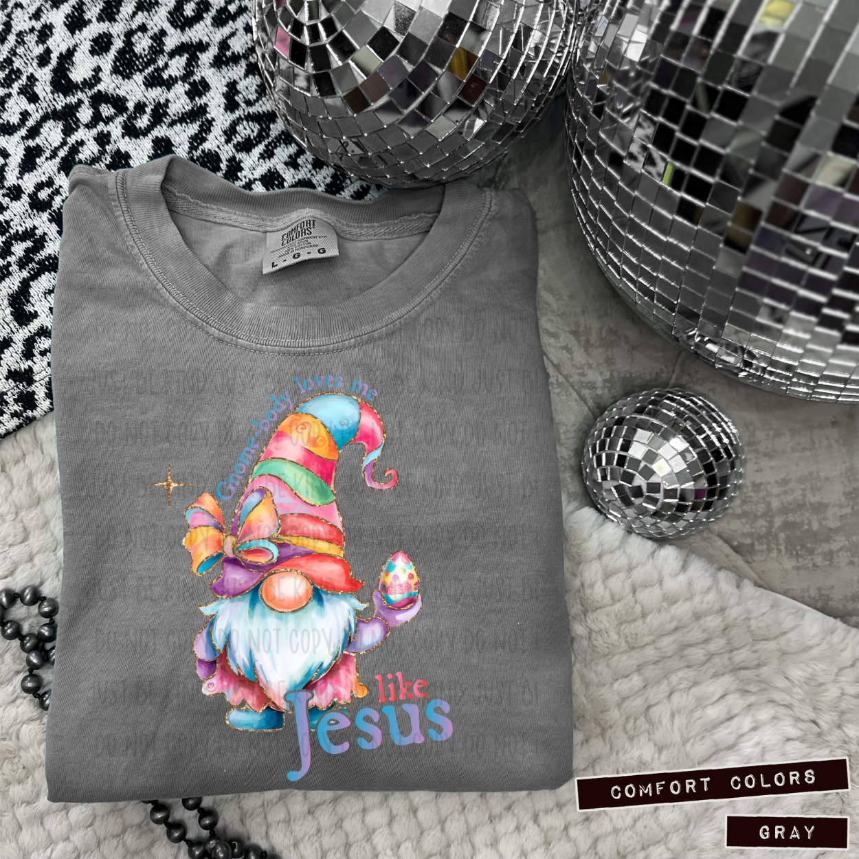 Gnome Body Loves Me Like Jesus - COMPLETED TEE
