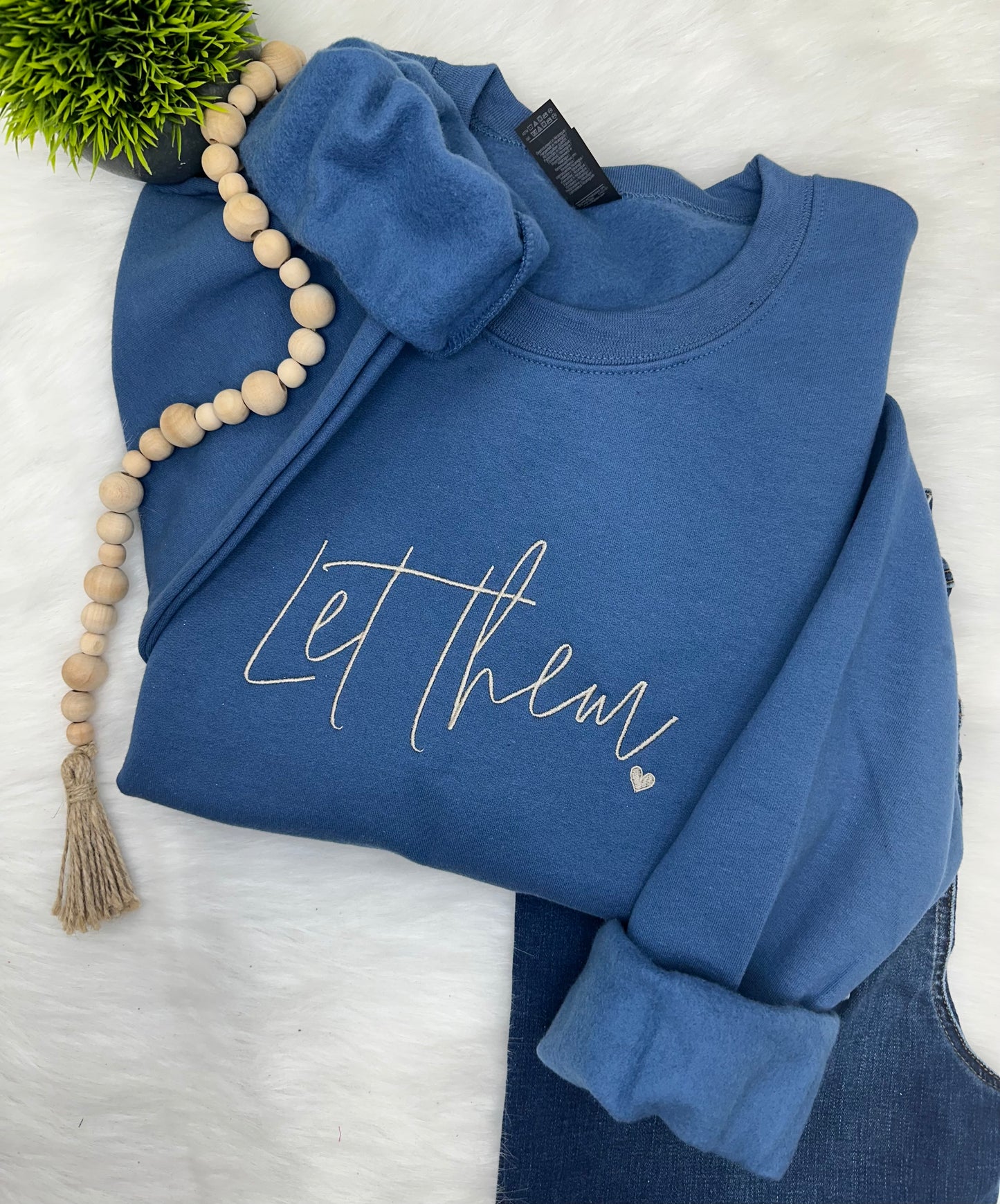 Let Them - Embroidered