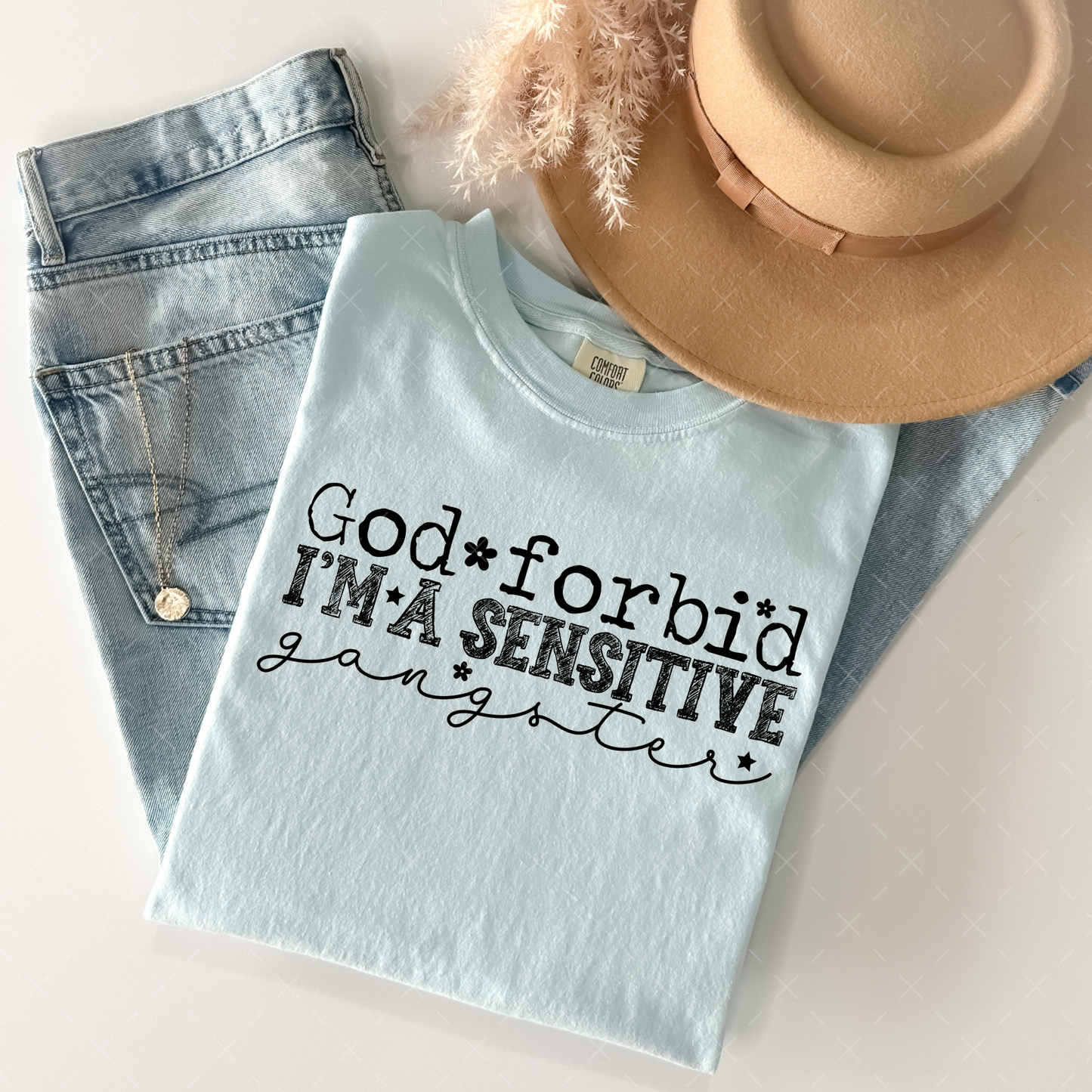 God Forbid I'm Sensitive - TRANSFER (SBB)