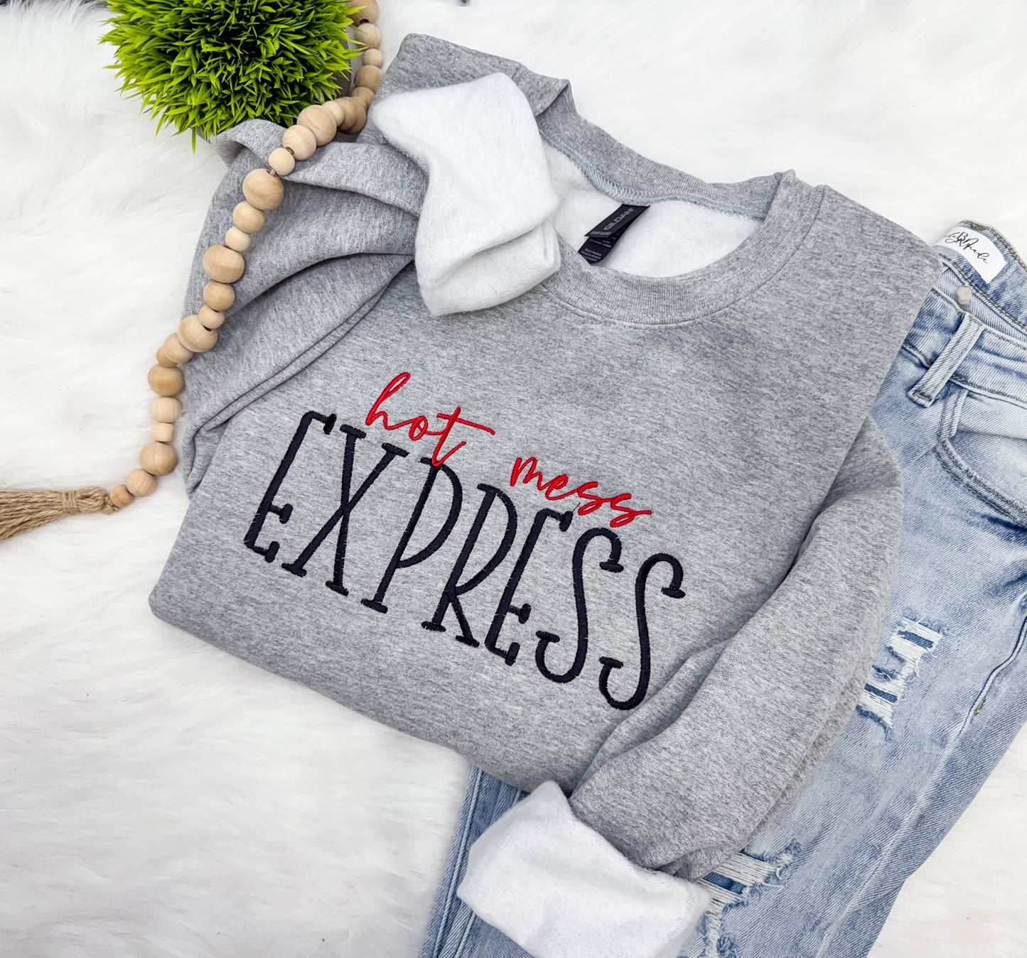 Hot mess express- Embroidered