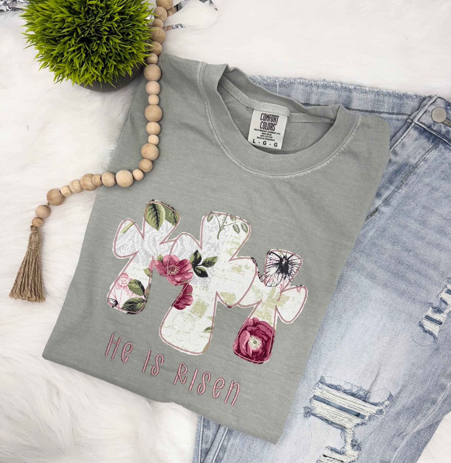He Is Risen- EMBROIDERED TEE