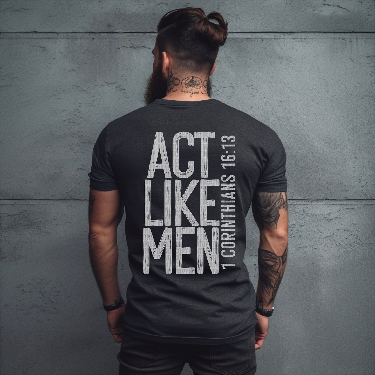 Act Like Men White Ink - TRANSFER (SDD)