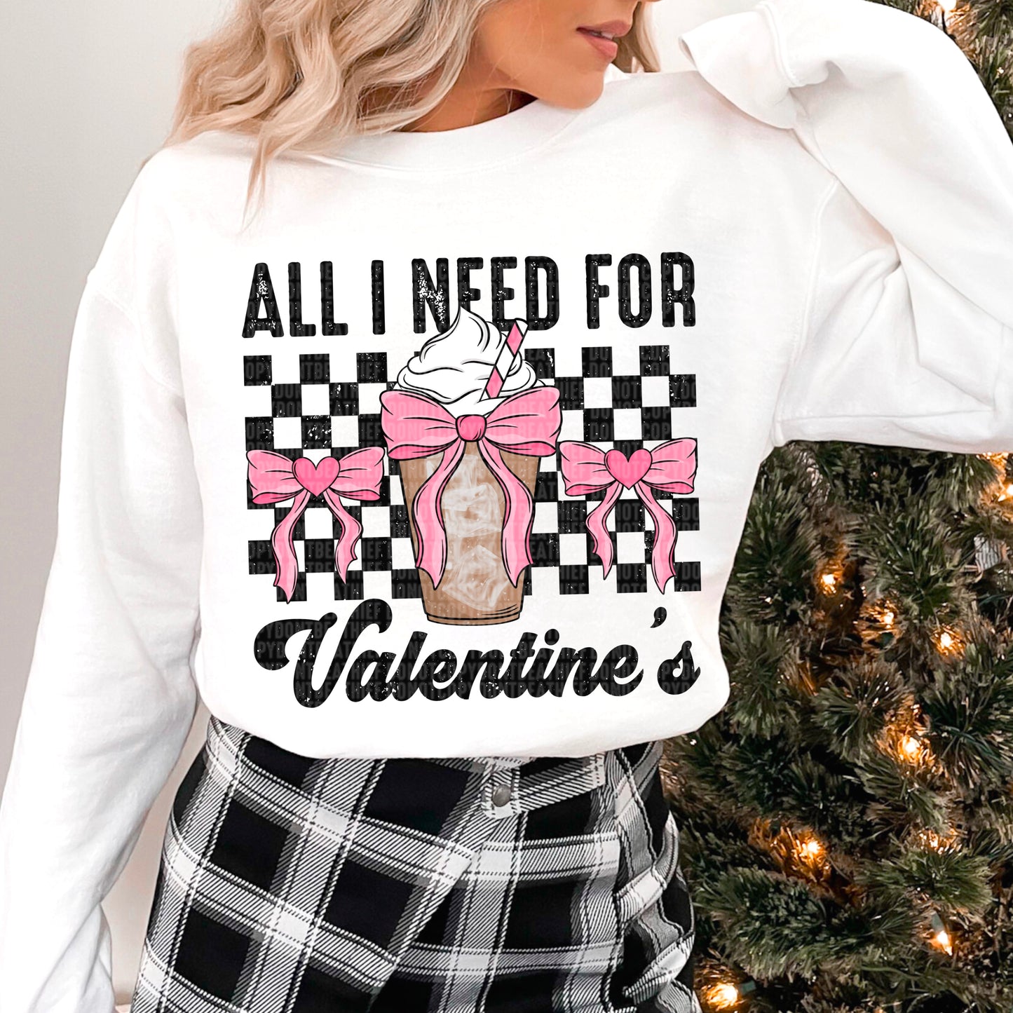All I Need for Valentine Checkered Coffee - TRANSFER (SDD)