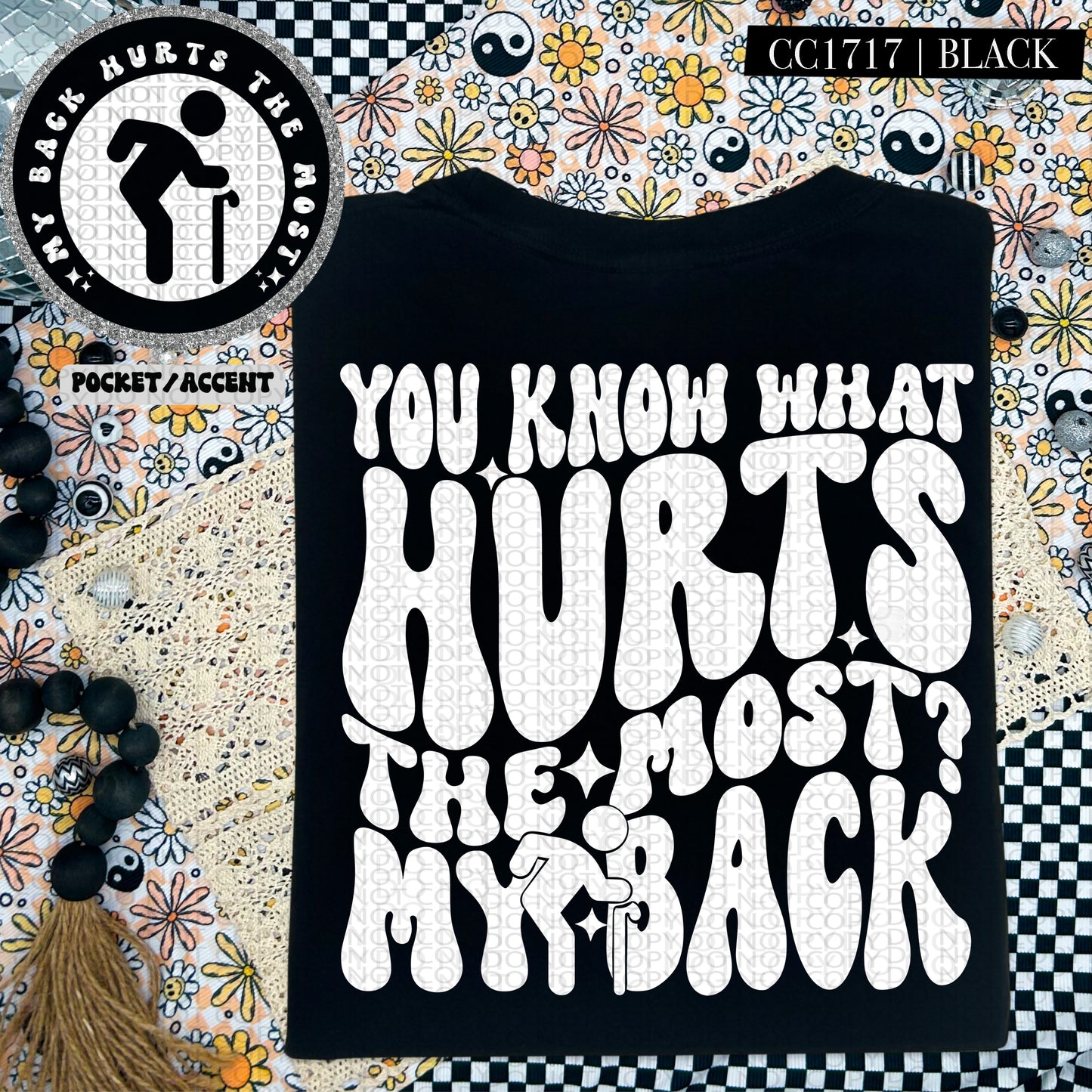 You Know What Hurts The Most? My Back - Transfer (HW)