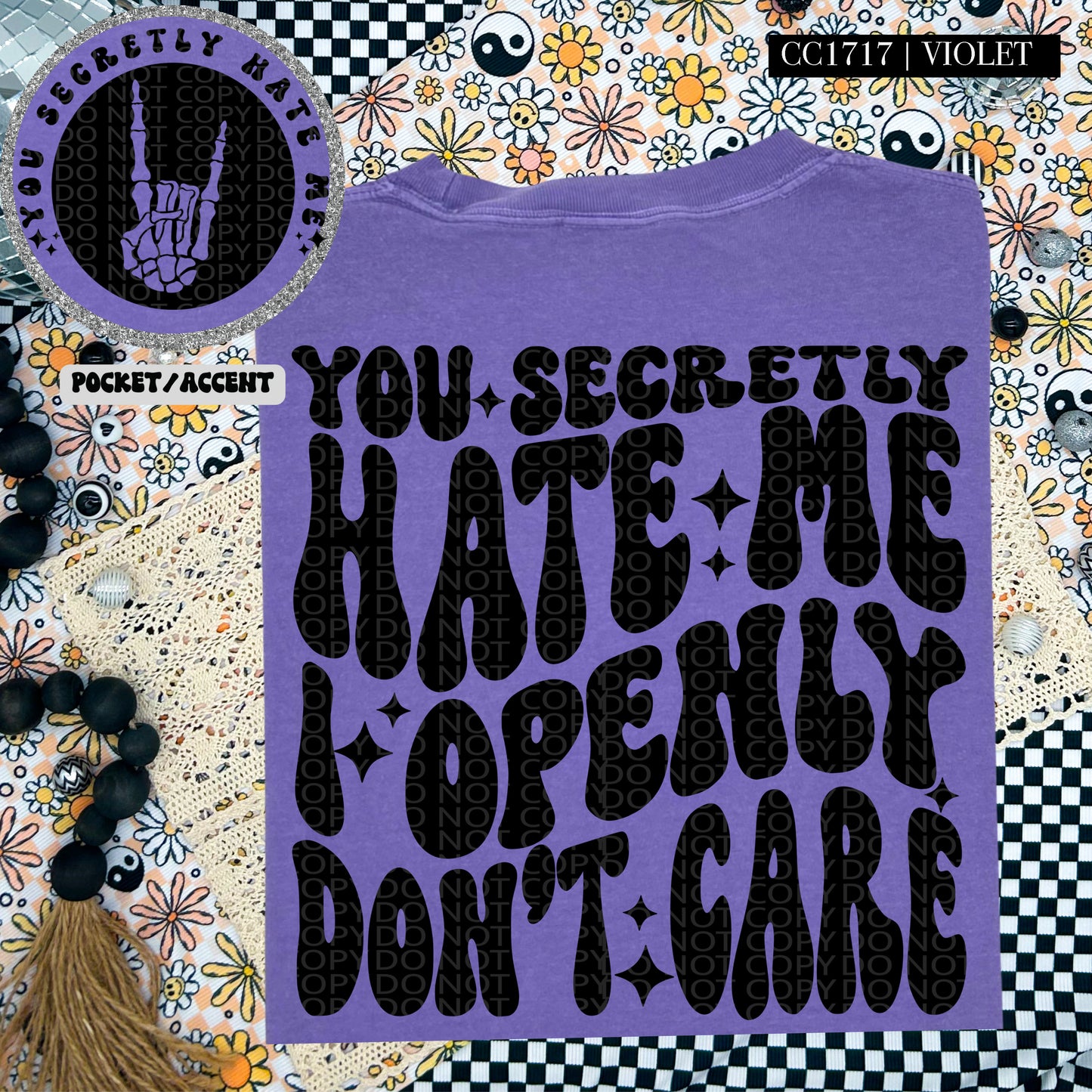 You Secretly Hate Me I Openly Don't Care - Transfer (HW)