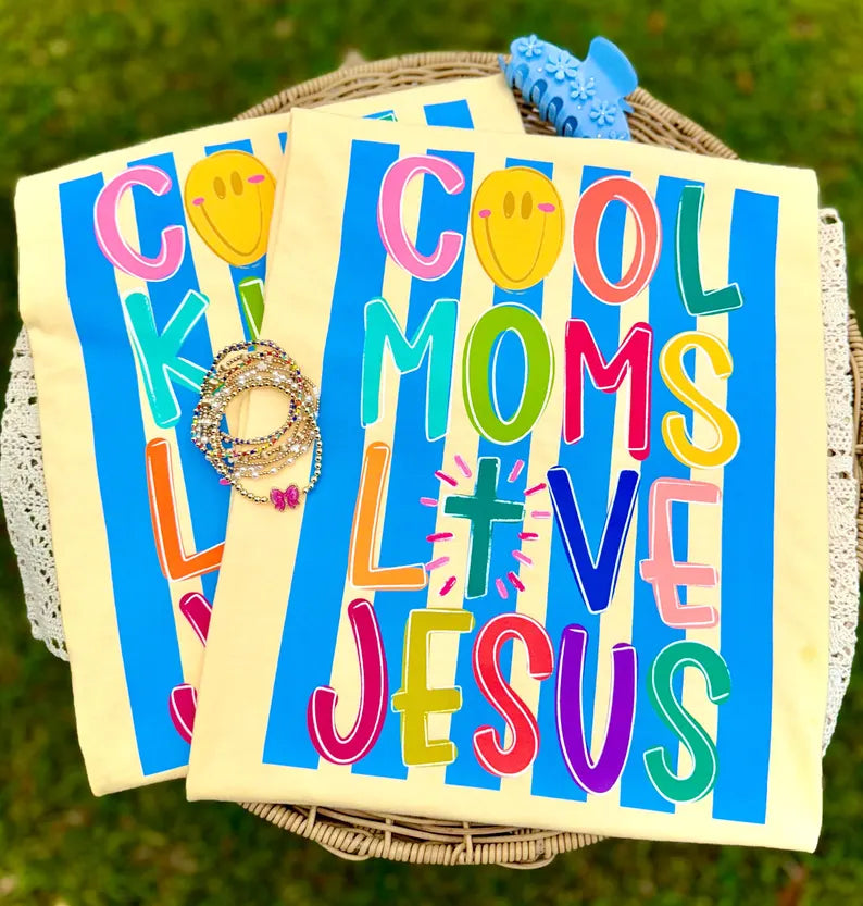 Cool Moms Love Jesus- TRANSFER (CC)