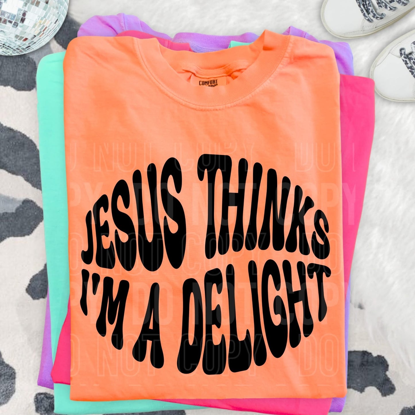 Jesus Thinks I'm A Delight / Black - TRANSFER (SBB)