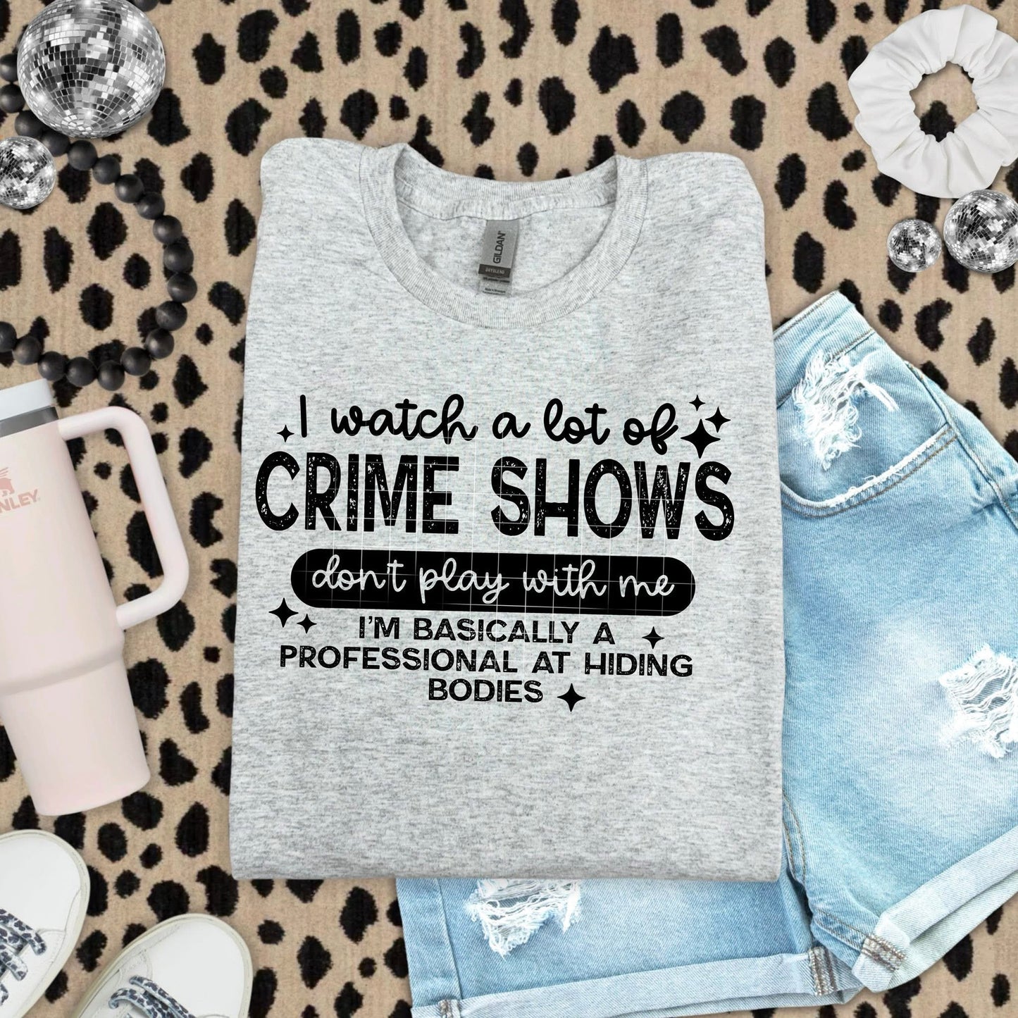 I Watch A Lot Of Crime Shows / Black - TRANSFER (CS)