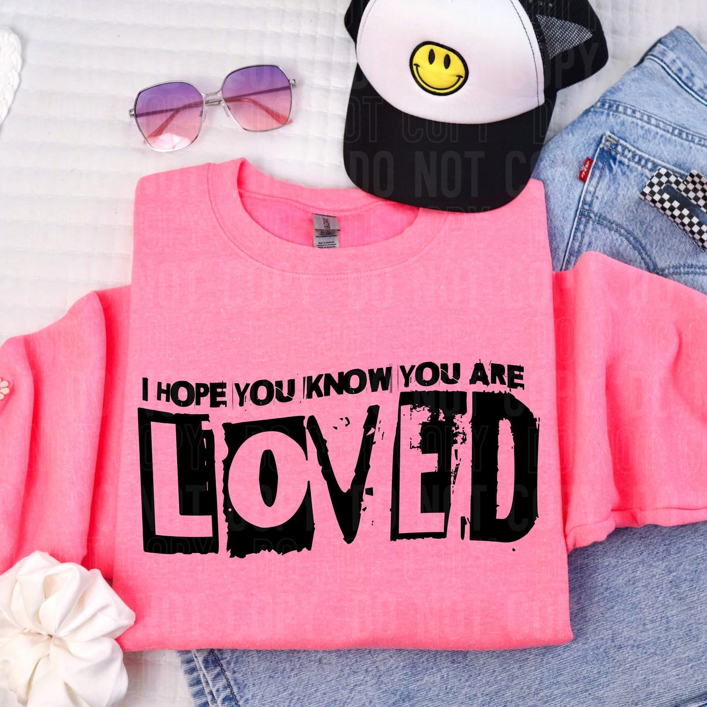 I Hope You Know You Are Loved - TRANSFER (SBB)