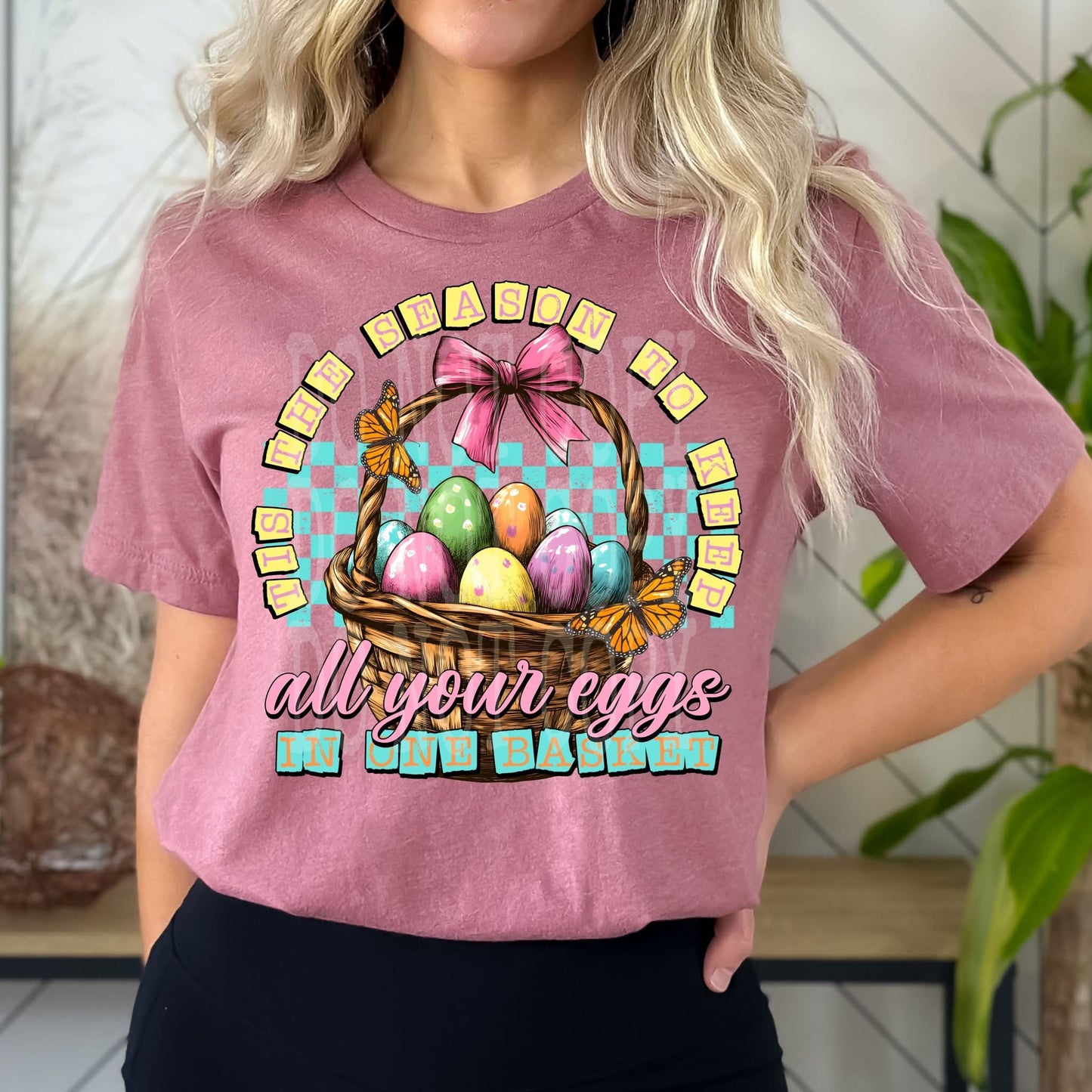 Easter Tis The Season To Keep All Your Eggs In One Basket - TRANSFERS (Pine)