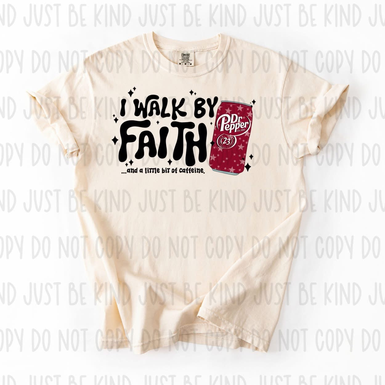 I Walk By Faith - COMPLETED TEE