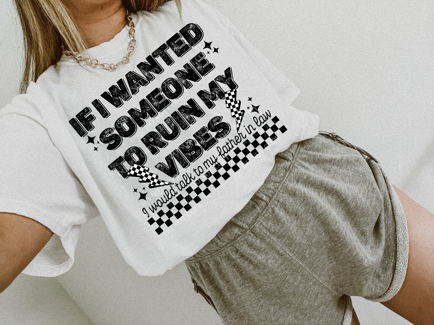 If I Wanted Someone To Ruin My Vibes Father-In-Law - TRANSFER (L)