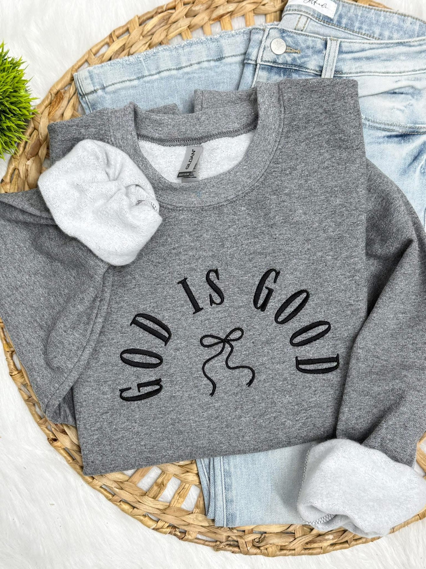 God Is Good - EMBROIDERED SWEATSHIRT (Can choose custom sweatshirt and thread color)