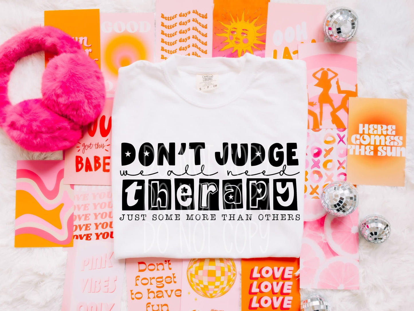 Don't Judge We All Need Therapy - TRANSFERS (PH)