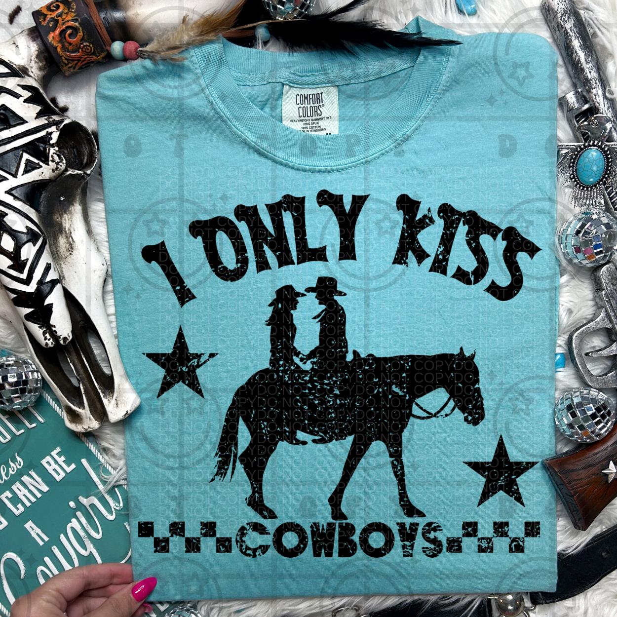 I Only Kiss Cowboys - TRANSFERS (HW)