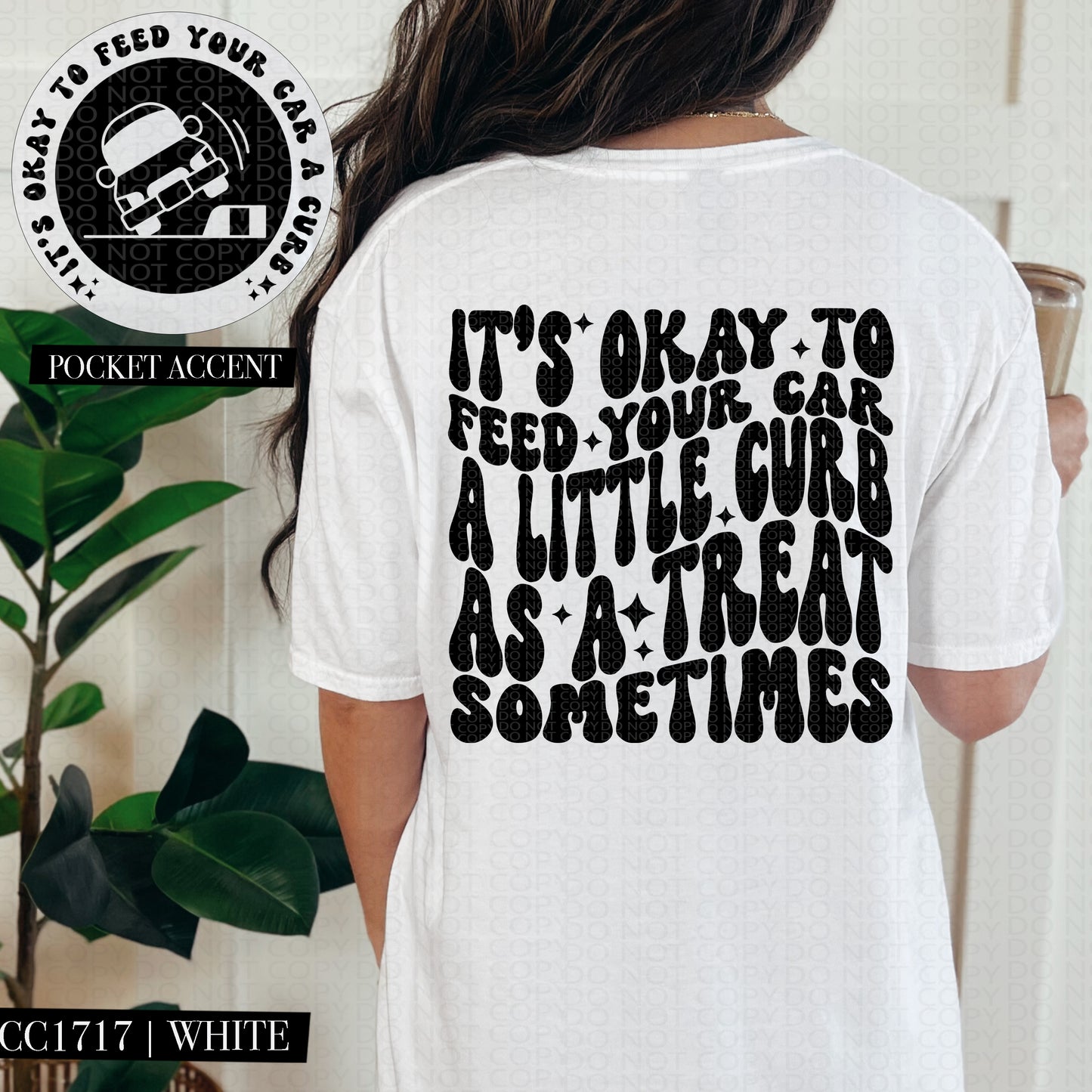 It's Okay To Feed Your Car A Little Curb Black Ink - Transfer (HW)