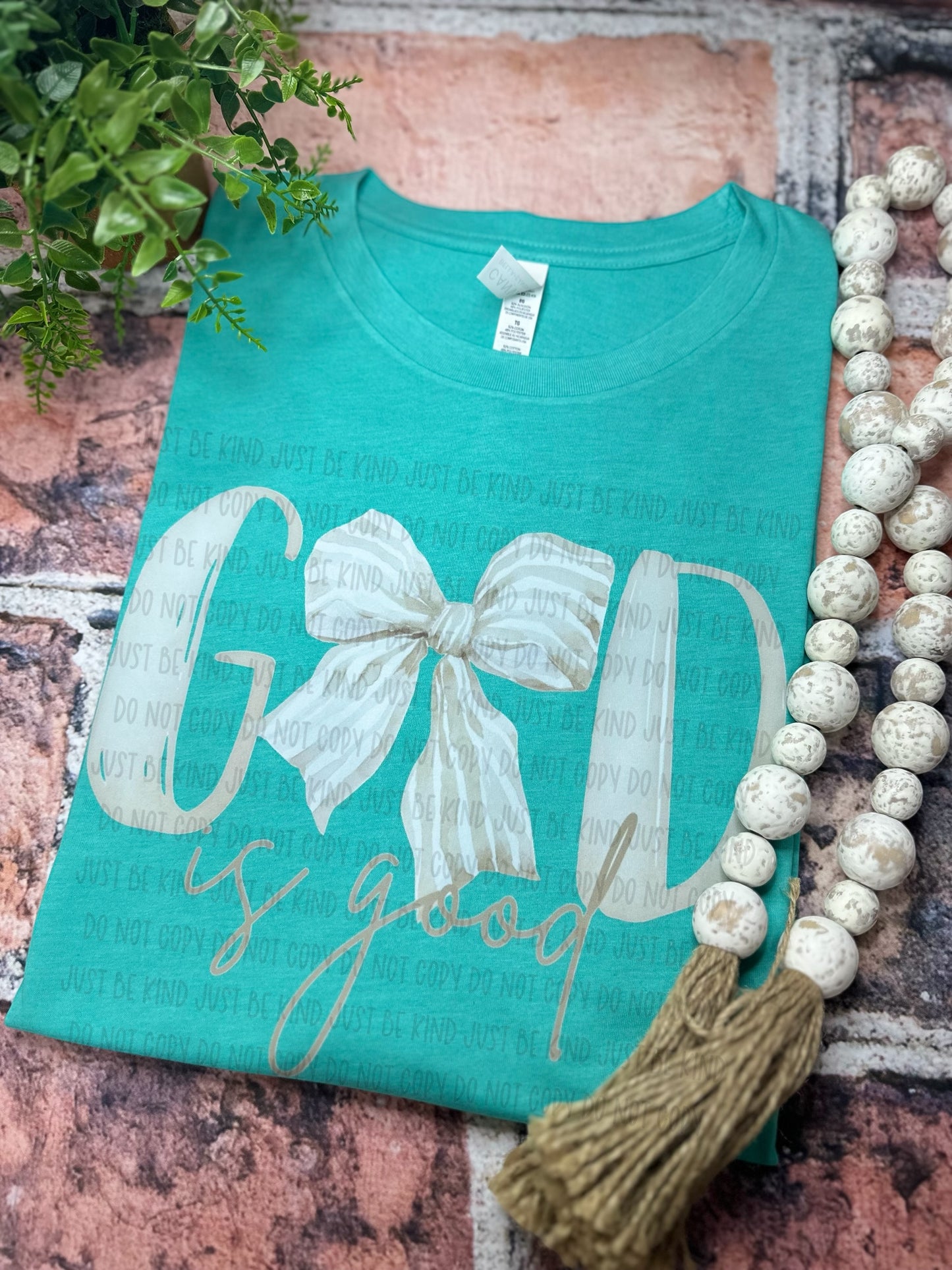 God Is Good - COMPLETED TEE