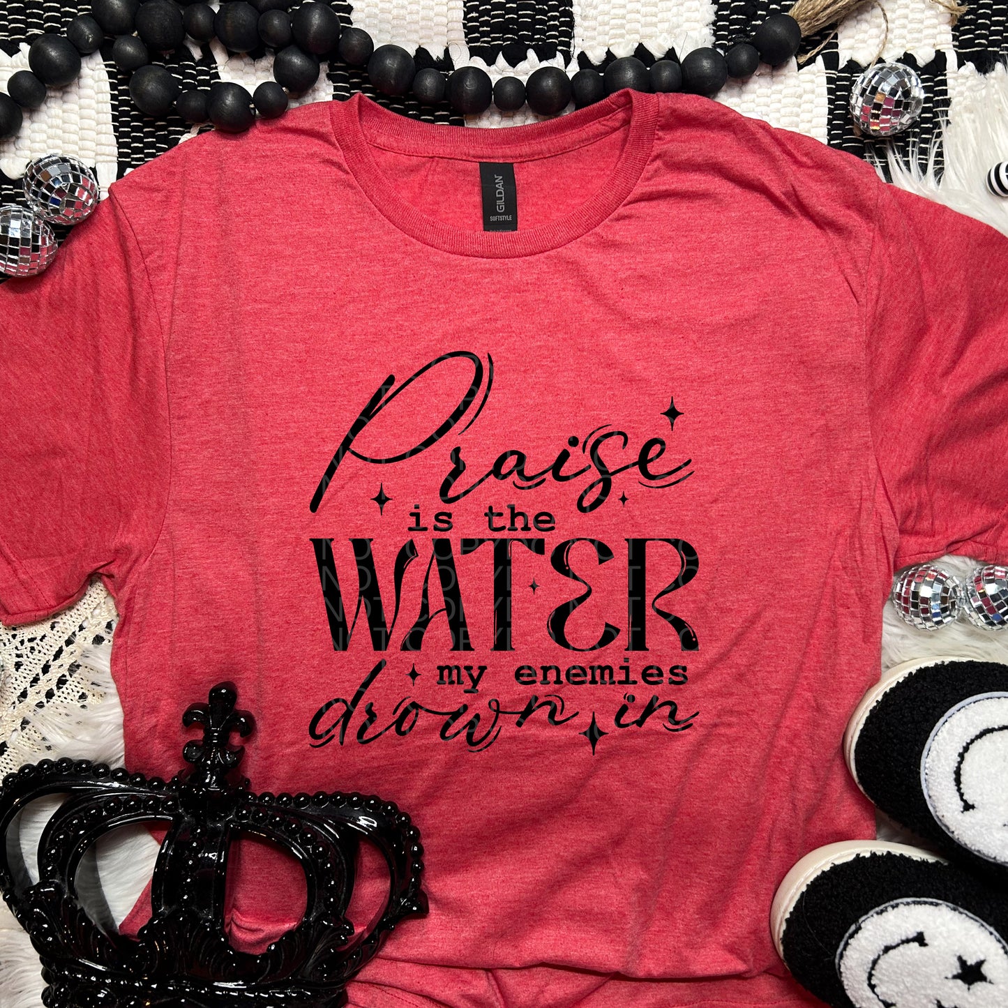 Praise Is the Water My Enemies Drown In - TRANSFERS (TGG)