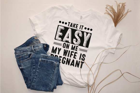 Take it Easy on Me, My Wife is Pregnant - TRANSFER (CF)