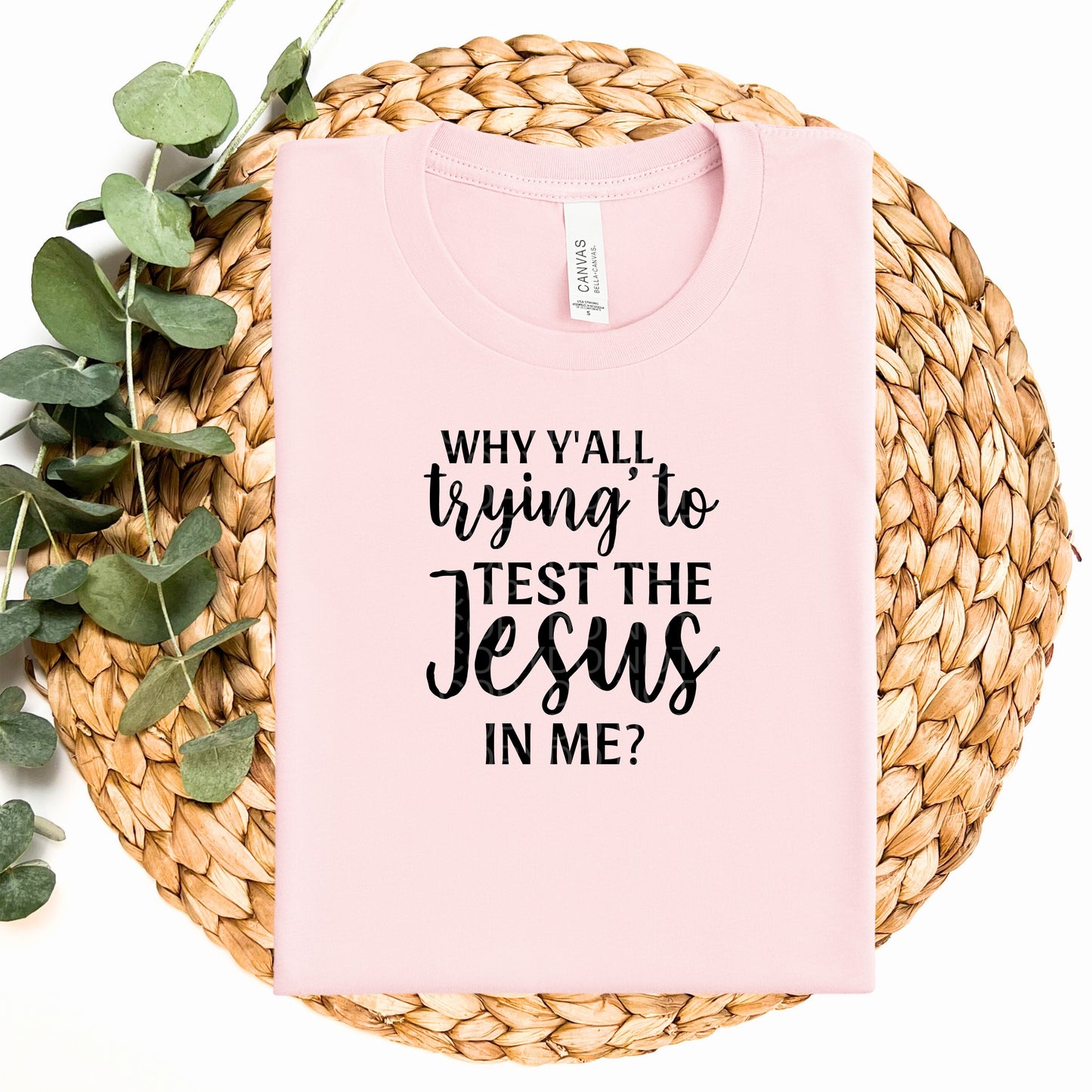 Why Y'all Trying To Test The Jesus in Me? - TRANSFERS (CF)