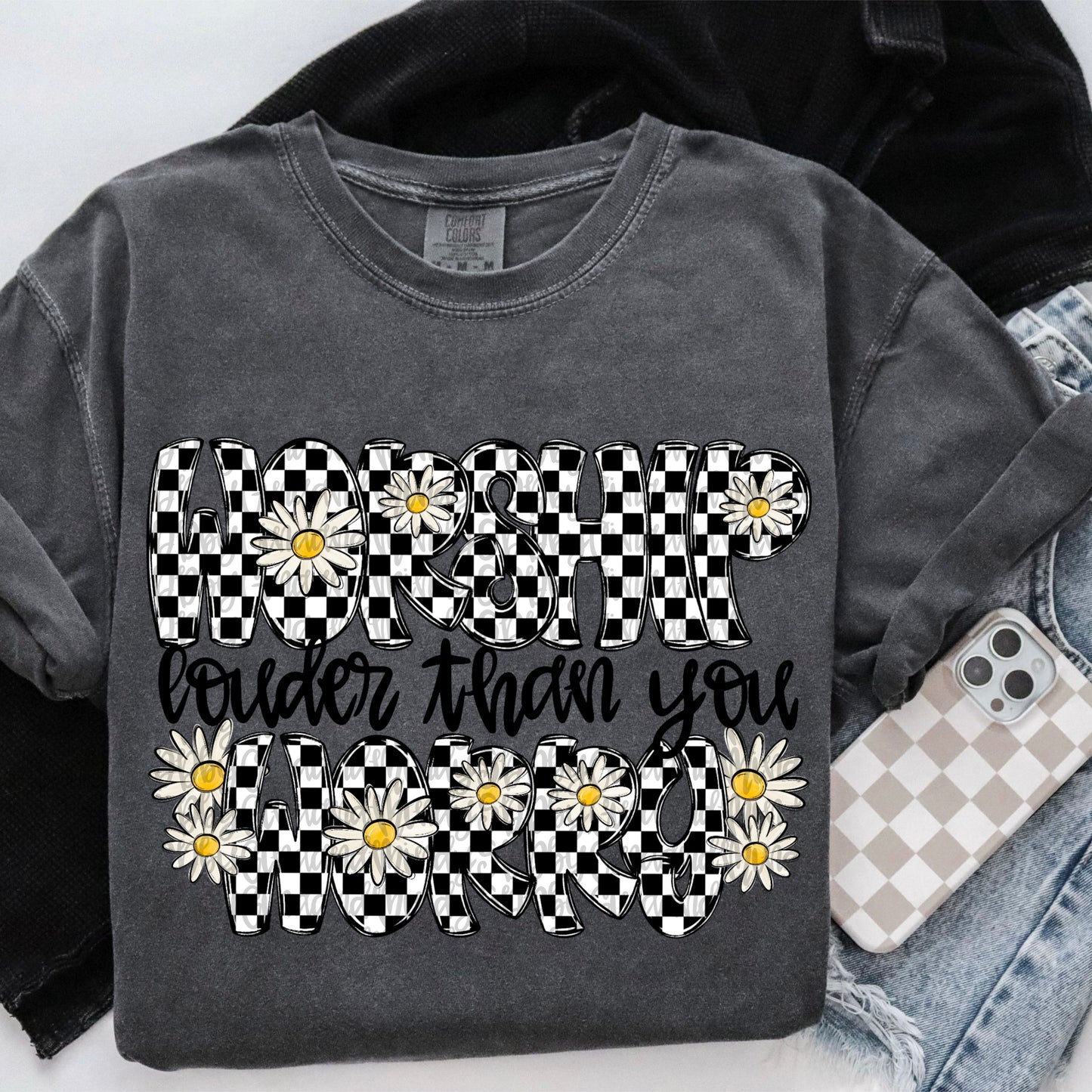 Worship Louder Than You Worry - TRANSFERS (SDD)