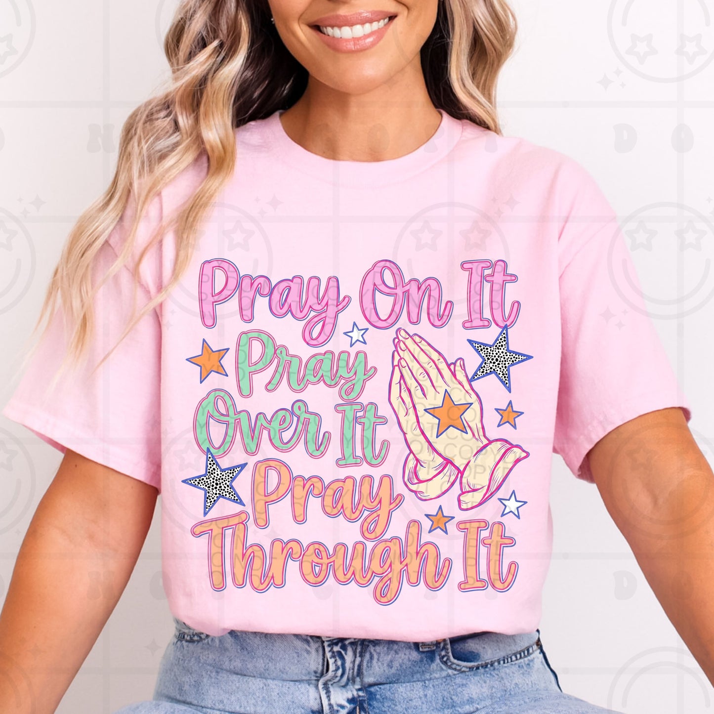 Pray On It Pray Over It- TRANSFER (HW)