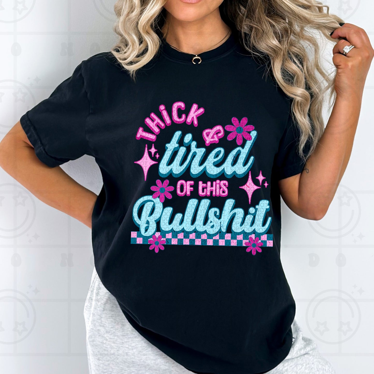 Thick and Tired of This Bullshit - TRANSFERS (HW)