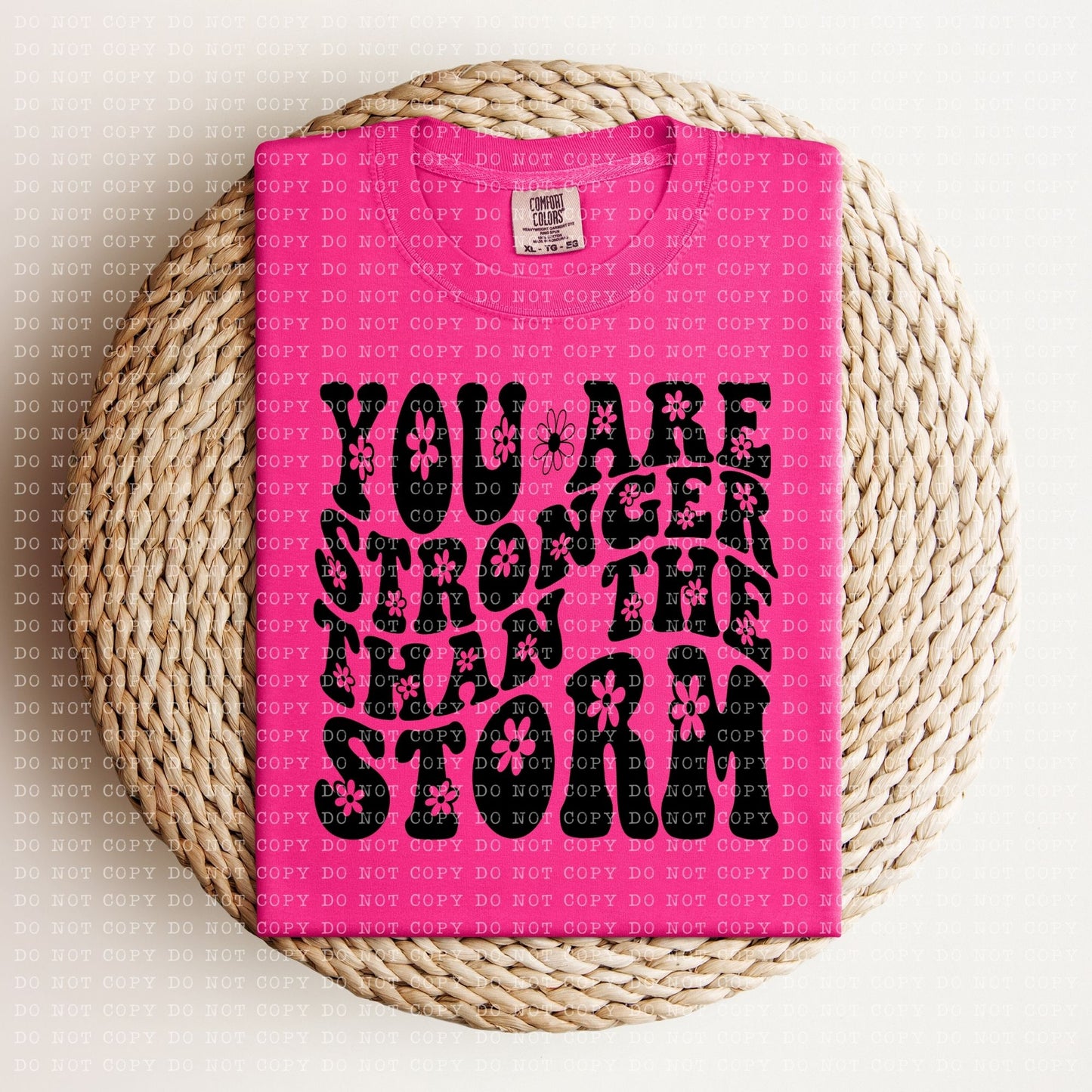 You Are Stronger Than The Storm (Black)- Transfer (E)