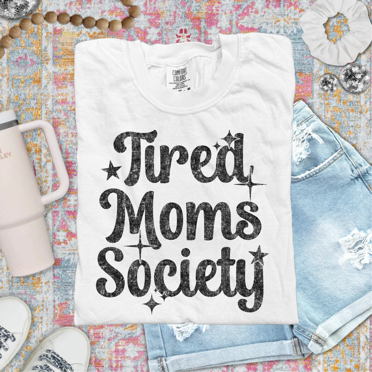 Tired Moms Society  - TRANSFER (S)