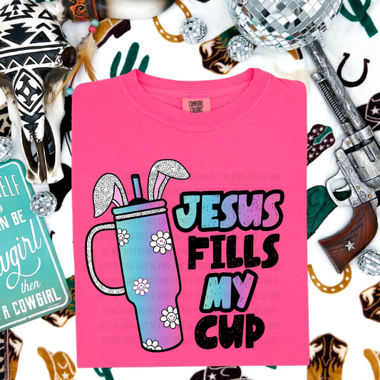 Jesus Fills My Cup / Back Outline  - COMPLETED TEE