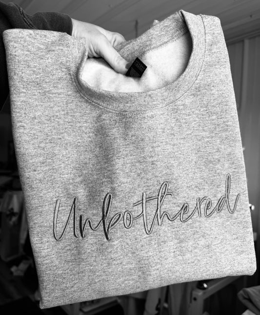 MYSTERY "UNBOTHERED"  SWEATSHIRT- Embroidered