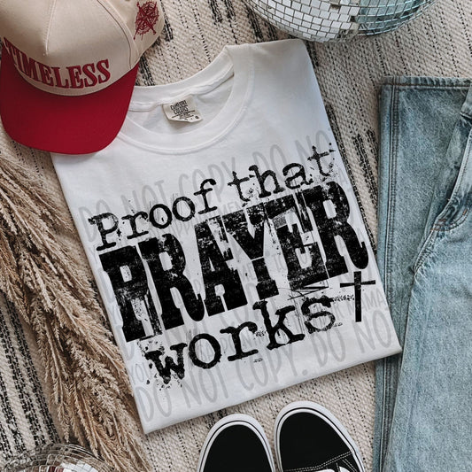 Proof That Prayer Works / Black - TRANSFER (SW)