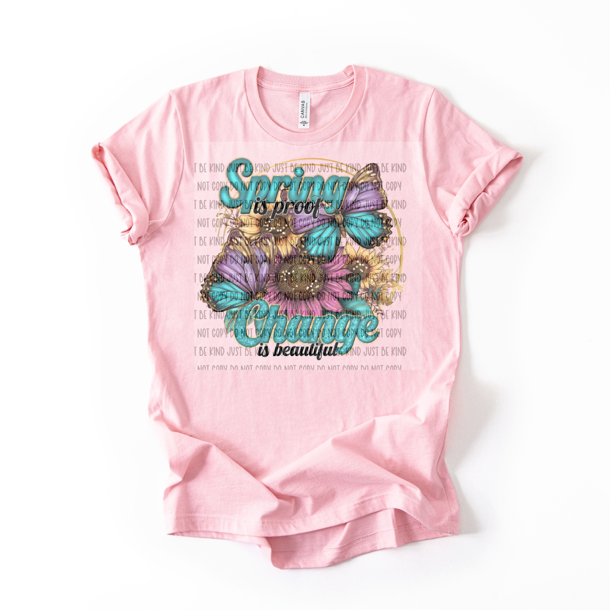 Spring Is Proof Change Is Beautiful  -  TRANSFERS (SSD)