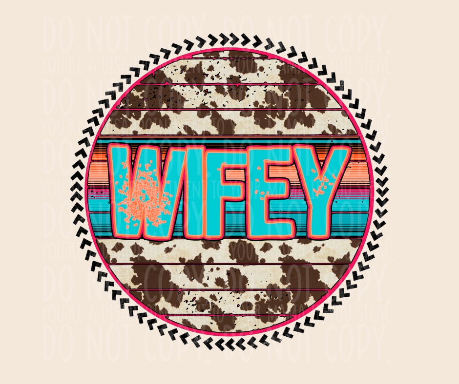 Western Wifey- Transfer (K)