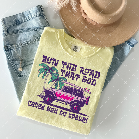 Run The Road That God Called You To Brave - TRANSFER (OHDD)