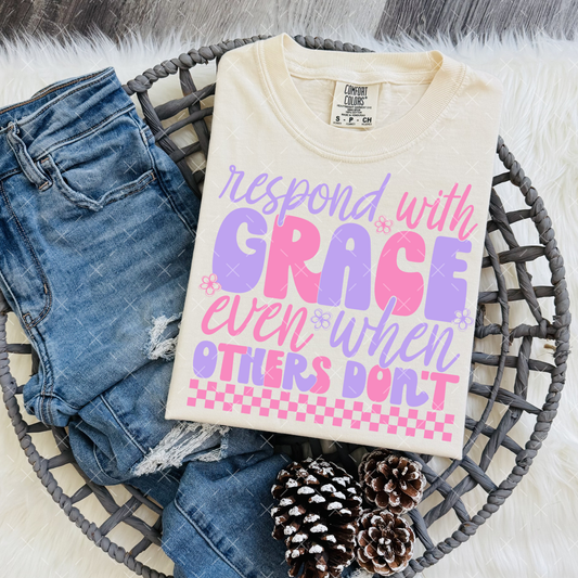 Respond With Grace - TRANSFER (S)