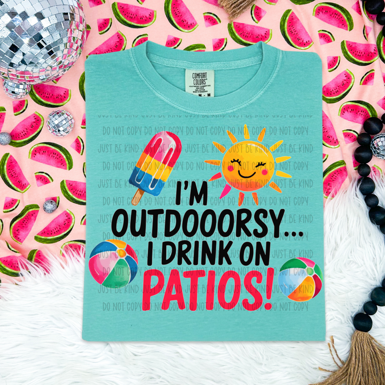 I'm Outdooorsy... I Drink On Patios! -  TRANSFERS (B)