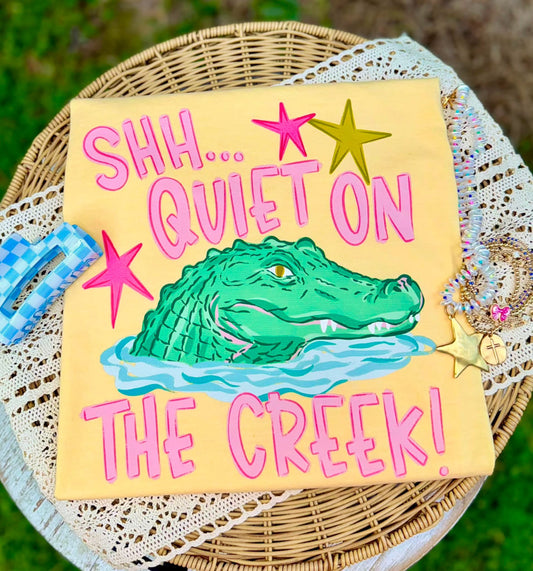 Shhh Quiet On The Creek PINK- TRANSFER (CC)
