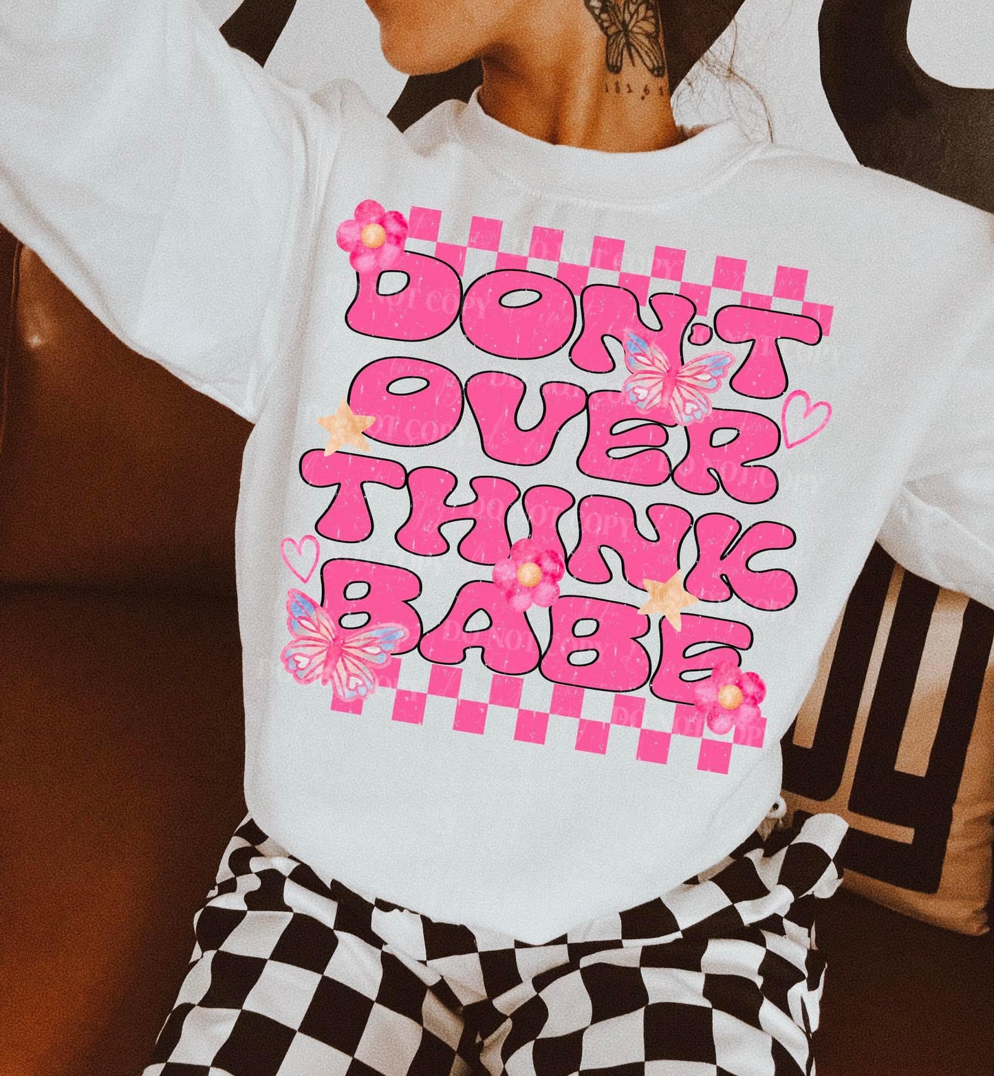 Don’t Overthink Babe Pink Checker - TRANSFER (L)