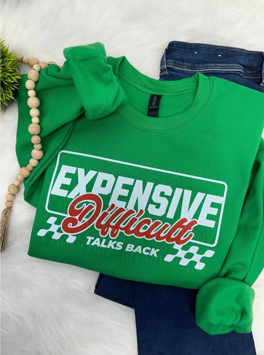 Expensive difficult talks back- COMPLETED SWEATSHIRT