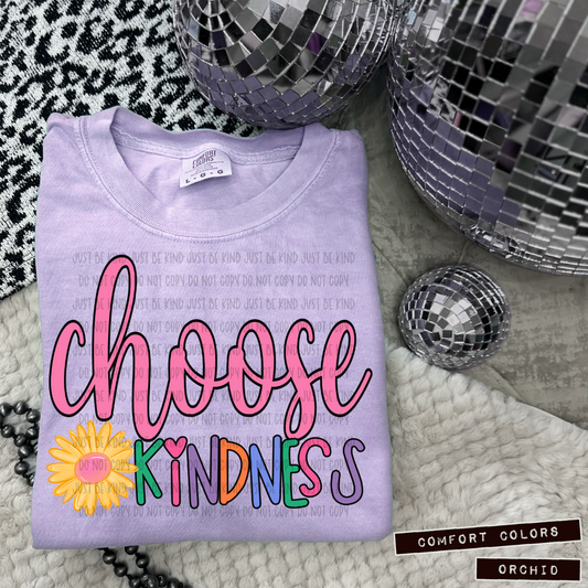 Choose Kindness  - COMPLETED TEE