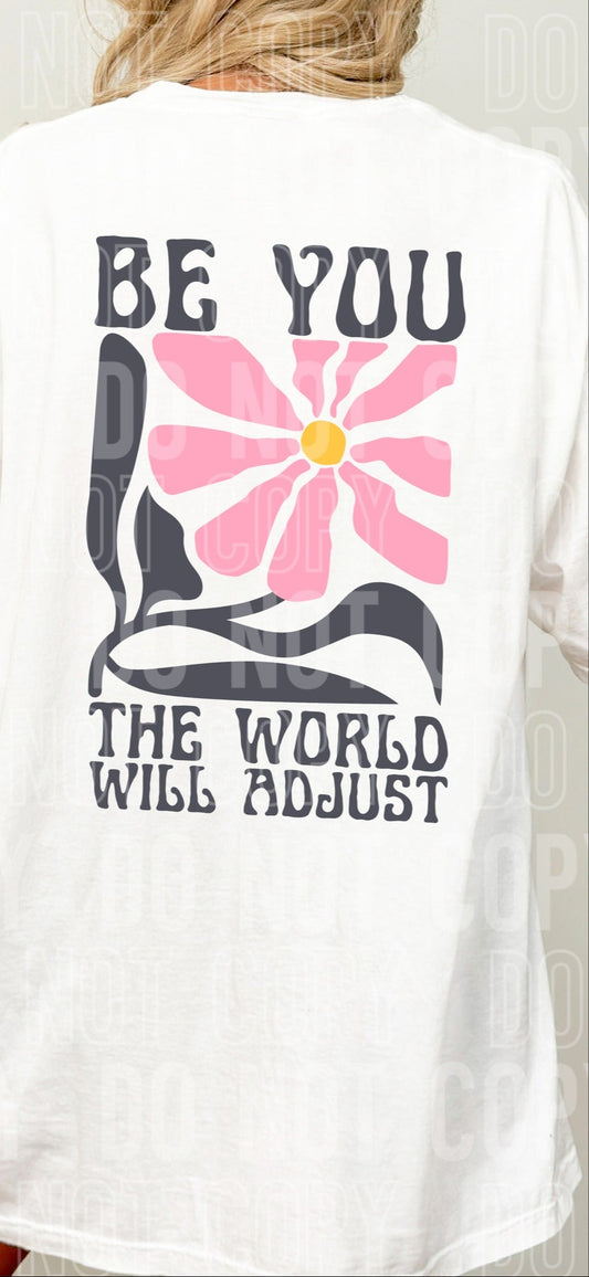 Be You The World Will Adjust (BACK ONLY) - TRANSFERS (SBB)