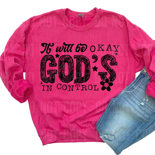 It Will Be Okay God's In Control (BLACK) - TRANSFERS (SBB)