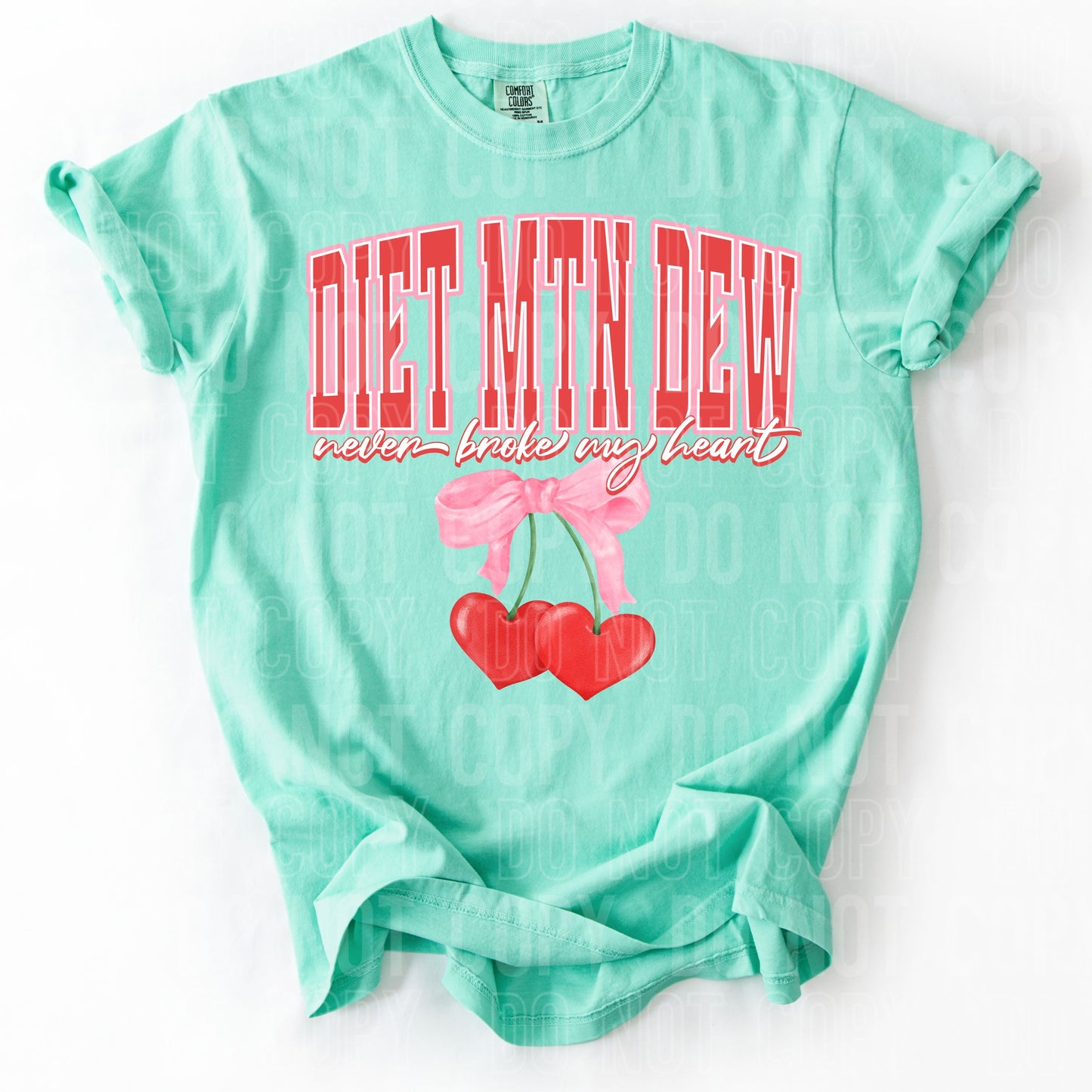 Diet Mtn Dew Never Broke My Heart -  TRANSFERS (SBB)