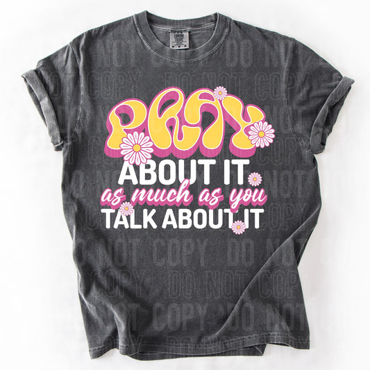 Pray About It As Much As You Talk About It - TRANSFERS (SBB)