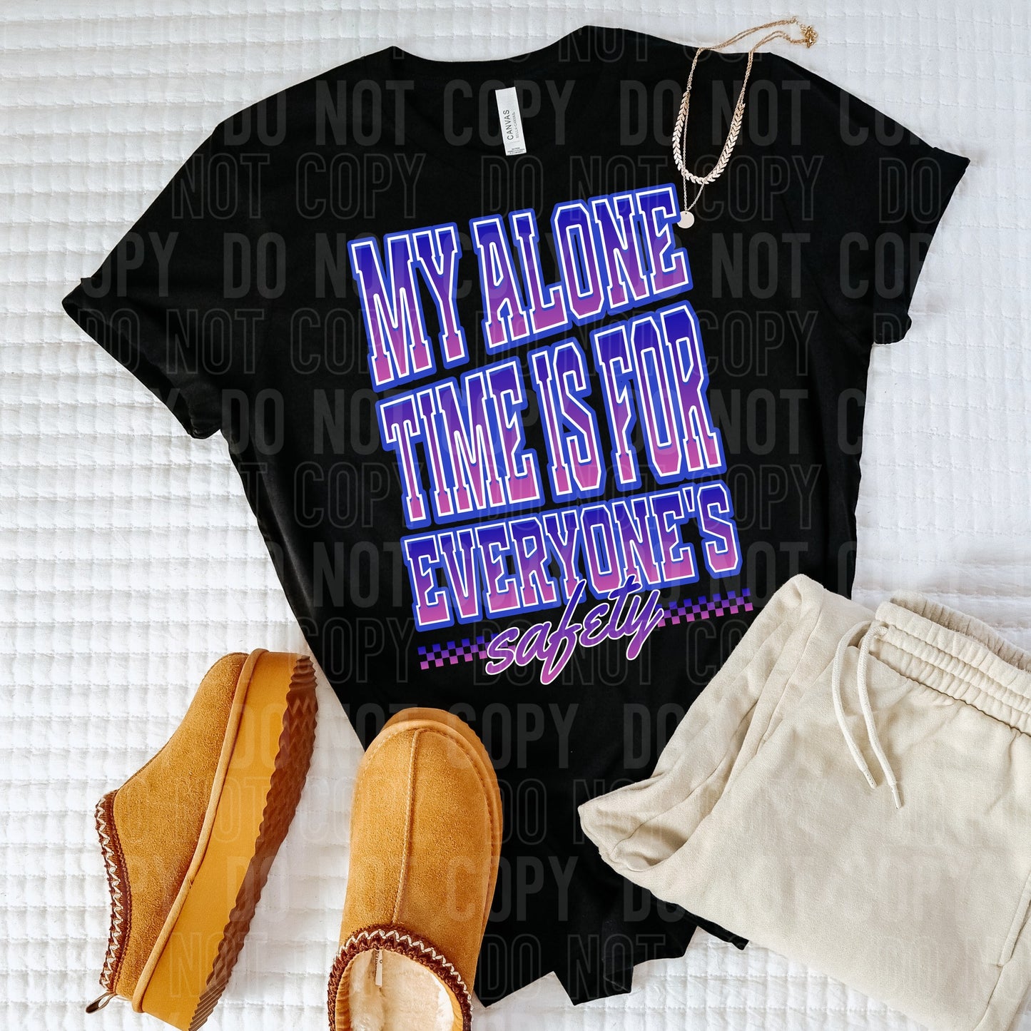 My Alone Time Is For Everyone's Safety -  TRANSFERS (SBB)