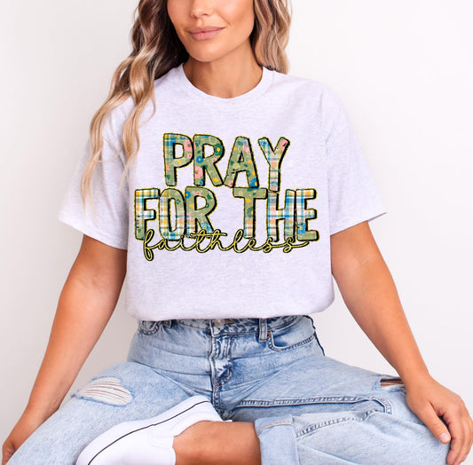 Pray For The Faithless -   TRANSFERS (CST)